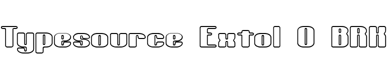 Typesource Extol O BRK font preview