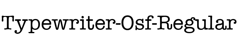 Typewriter-Osf-Regular font preview