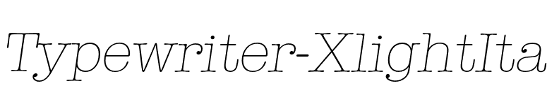 Typewriter-XlightIta font preview