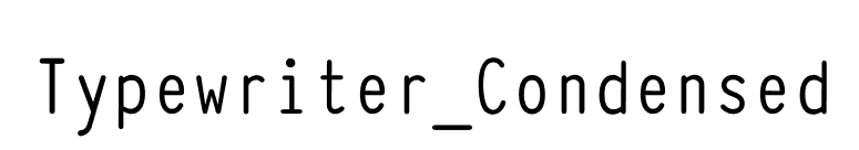 Typewriter_Condensed font preview