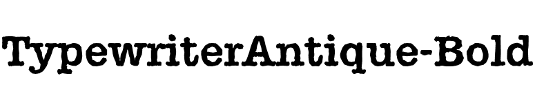 TypewriterAntique-Bold font preview