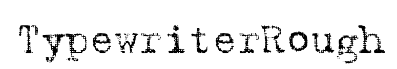 TypewriterRough font preview