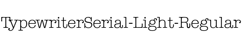 TypewriterSerial-Light-Regular font preview