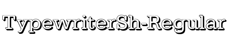 TypewriterSh-Regular font preview