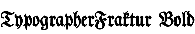 TypographerFraktur Bold font preview