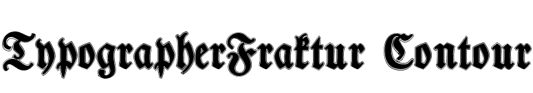 TypographerFraktur Contour font preview