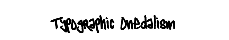 Typographic Onedalism font preview