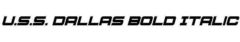U.S.S. Dallas Bold Italic font preview