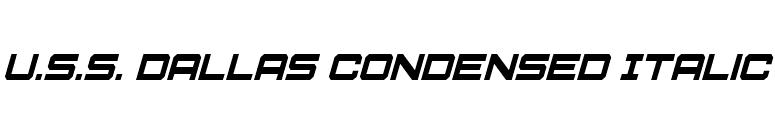 U.S.S. Dallas Condensed Italic font preview
