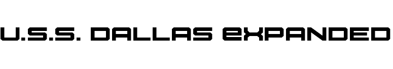 U.S.S. Dallas Expanded font preview
