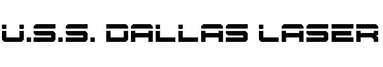 U.S.S. Dallas Laser font preview