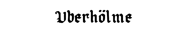 Uberhölme font preview