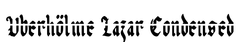 Uberhölme Lazar Condensed font preview