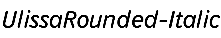 UlissaRounded-Italic font preview
