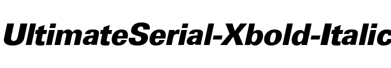 UltimateSerial-Xbold-Italic font preview
