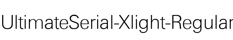 UltimateSerial-Xlight-Regular font preview