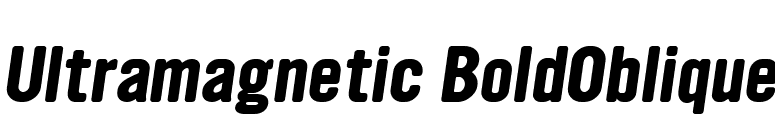 Ultramagnetic BoldOblique font preview