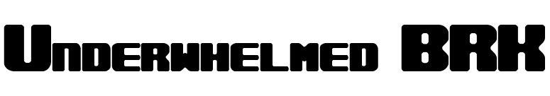 Underwhelmed BRK font preview