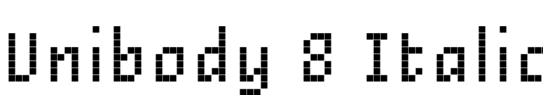 Unibody 8 Italic font preview
