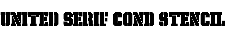 United Serif Cond Stencil font preview