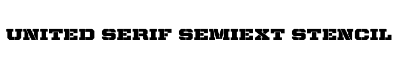 United Serif SemiExt Stencil font preview