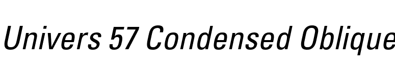 Univers 57 Condensed Oblique font preview
