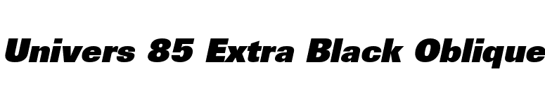 Univers 85 Extra Black Oblique font preview