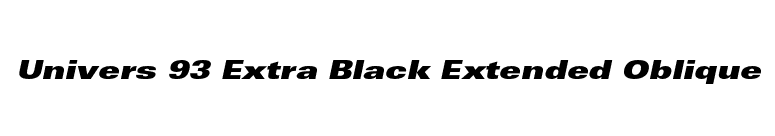 Univers 93 Extra Black Extended Oblique font preview