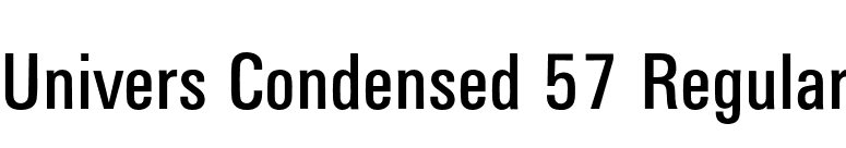 Univers Condensed 57 Regular font preview