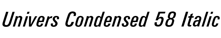 Univers Condensed 58 Italic font preview