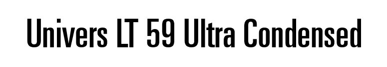 Univers LT 59 Ultra Condensed font preview