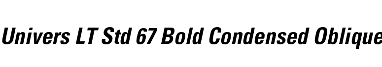 Univers LT Std 67 Bold Condensed Oblique font preview