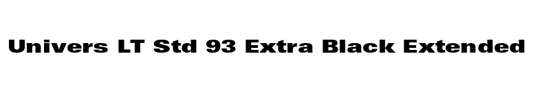 Univers LT Std 93 Extra Black Extended font preview