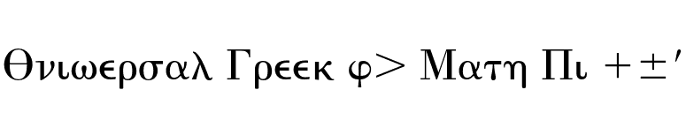 Universal Greek w. Math Pi 169 font preview