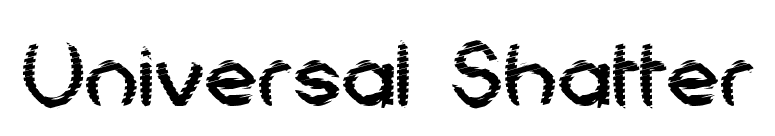 Universal Shatter font preview