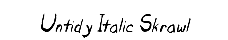 Untidy Italic Skrawl font preview