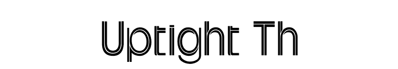 Uptight Th font preview