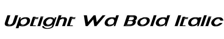 Uptight Wd Bold Italic font preview