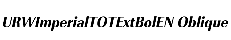 URWImperialTOTExtBolEN Oblique font preview