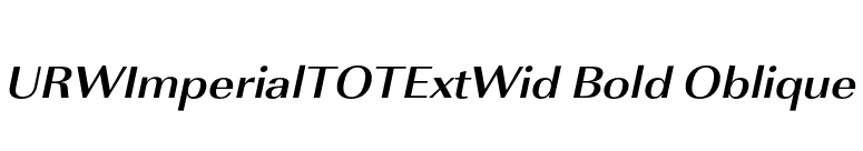 URWImperialTOTExtWid Bold Oblique font preview