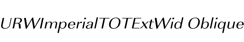 URWImperialTOTExtWid Oblique font preview