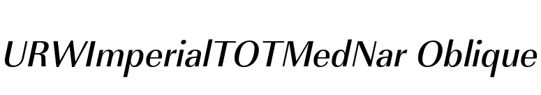 URWImperialTOTMedNar Oblique font preview