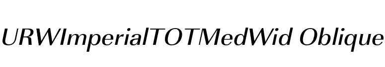URWImperialTOTMedWid Oblique font preview