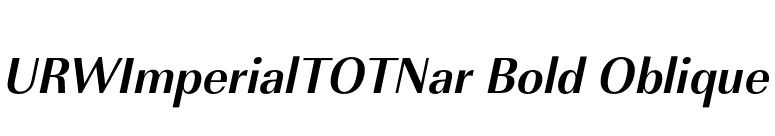 URWImperialTOTNar Bold Oblique font preview