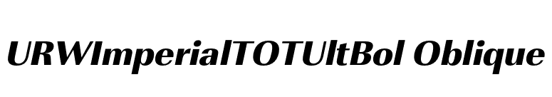 URWImperialTOTUltBol Oblique font preview