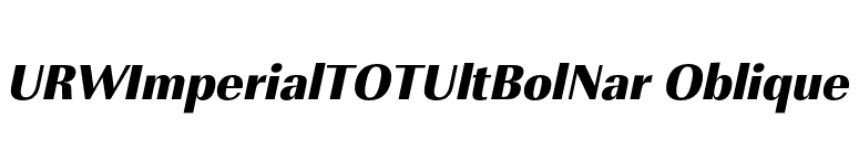 URWImperialTOTUltBolNar Oblique font preview