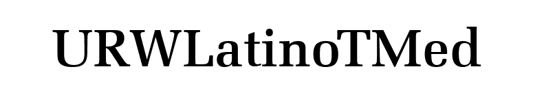 URWLatinoTMed font preview