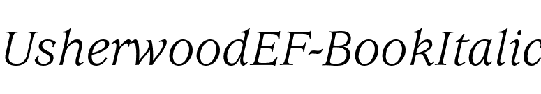 UsherwoodEF-BookItalic font preview