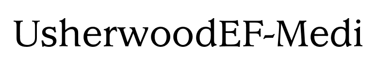 UsherwoodEF-Medi font preview