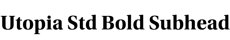 Utopia Std Bold Subhead font preview